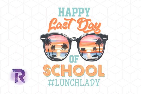 Celebrate with Happy Last Day of School PNG