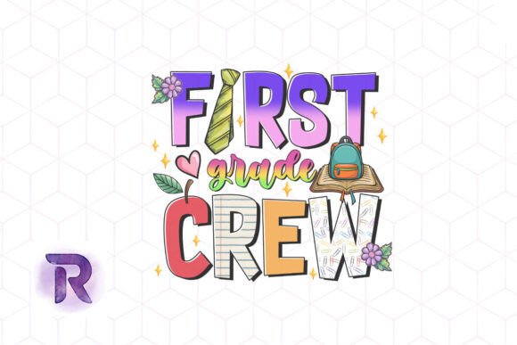 First Grade Crew 1st Grade Teacher PNG