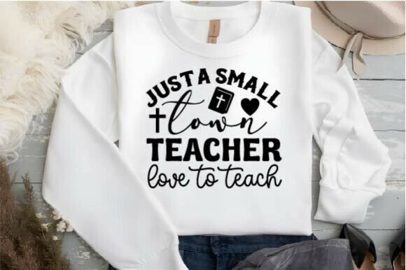 Just a Small Town Teacher Love to Teach