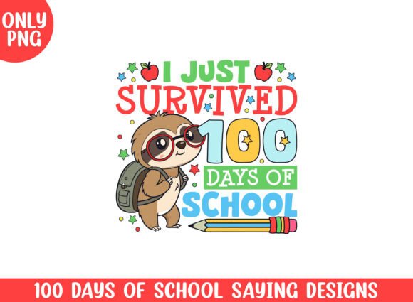 Survived 100 Days of School Sloth Png