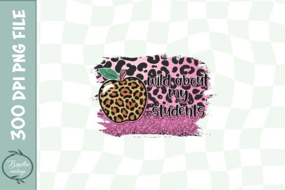 Teacher Wild About My Students PNG: A Closer Look