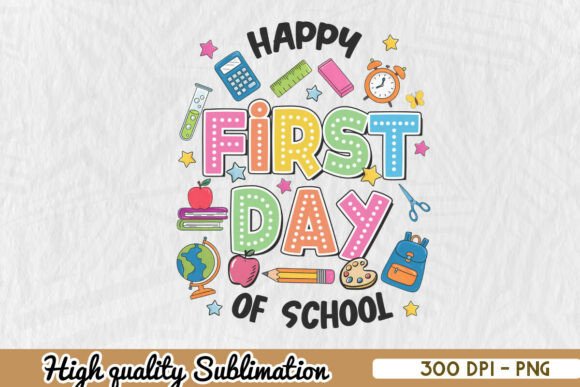 Welcome to the School Year with Happy First Day PNG
